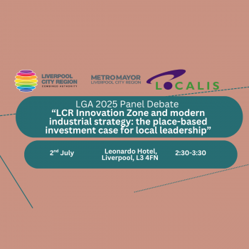 LCR Innovation Zone and modern industrial strategy: the place-based investment case for local leadership
